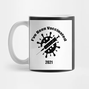 I've Been Vaccinated White Mug